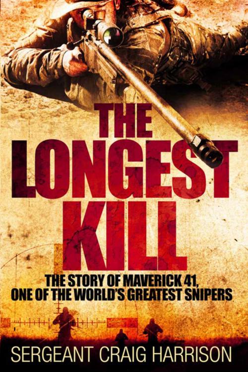 Cover of the book The Longest Kill by Craig Harrison, St. Martin's Press