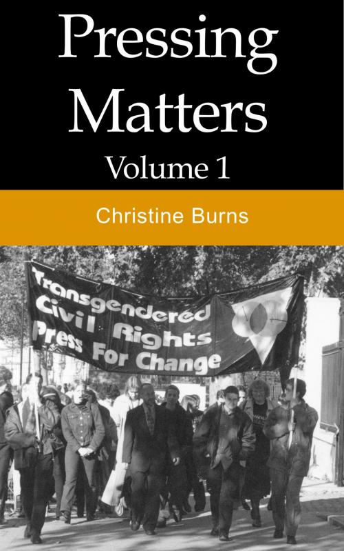 Cover of the book Pressing Matters (Vol 1) by Christine Burns, Christine Burns