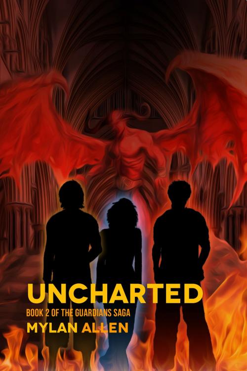 Cover of the book Uncharted: Book 2 of the Guardians Saga by Mylan Allen, Mylan Allen