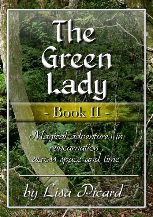 Cover of the book The Green Lady Book II by Lisa Picard, Lisa Picard