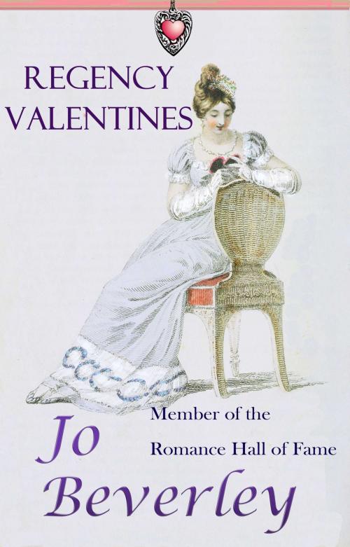 Cover of the book Regency Valentines by Jo Beverley, Jo Beverley