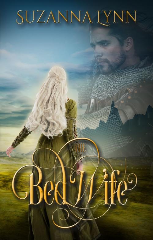 Cover of the book The Bed Wife by Suzanna Lynn, Suzanna Lynn