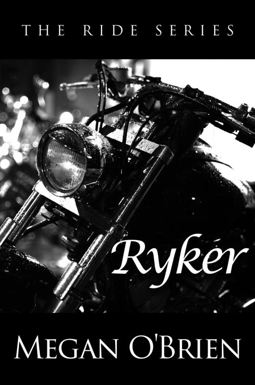 Cover of the book Ryker by Megan O'Brien, Megan O'Brien