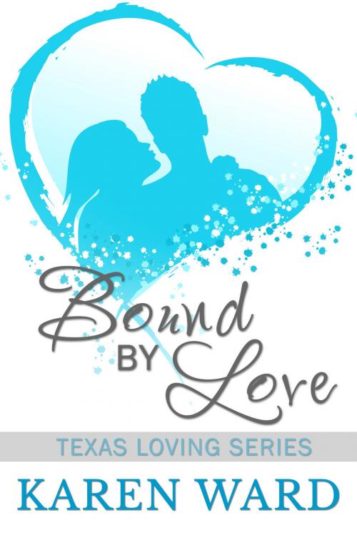 Cover of the book Bound By Love by Karen Ward, Karen Ward