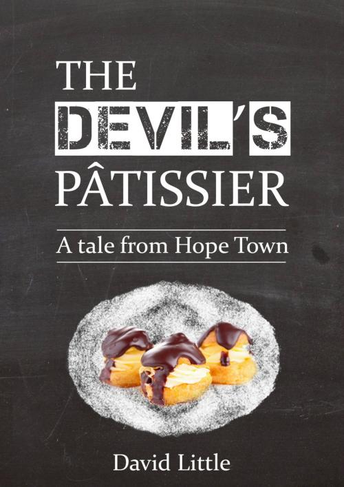 Cover of the book The Devil's Pâtissier by David Little, David Little