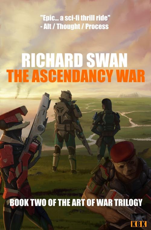 Cover of the book The Ascendancy War (Book Two of the Art of War Trilogy) by Richard Swan, Richard Swan