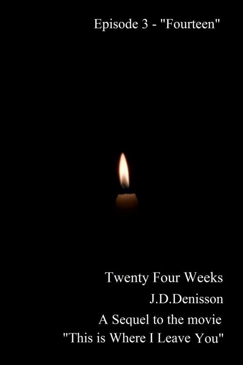 Cover of the book Twenty Four Weeks: Episode 3 - "Fourteen" by James David Denisson, James David Denisson