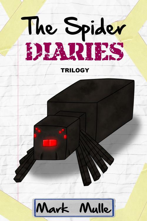 Cover of the book The Spider Diaries Trilogy by Mark Mulle, Mark Mulle