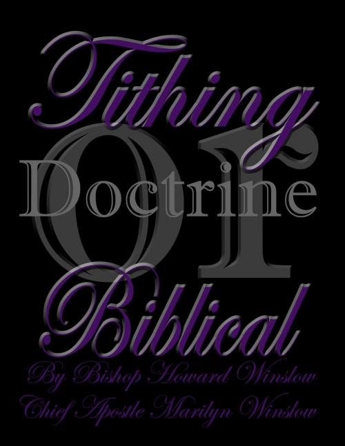 Cover of the book Tithing Doctrine Or Biblical by Howard winslow, Howard winslow