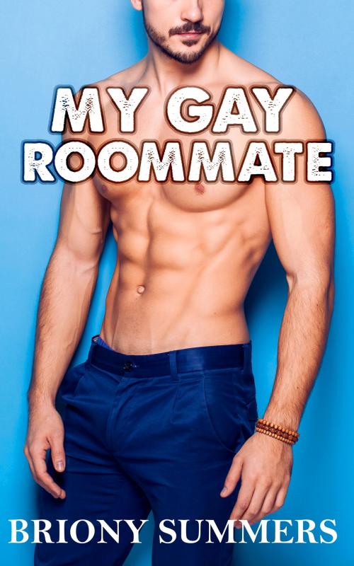 Cover of the book My Gay Roommate by Briony Summers, Briony Summers