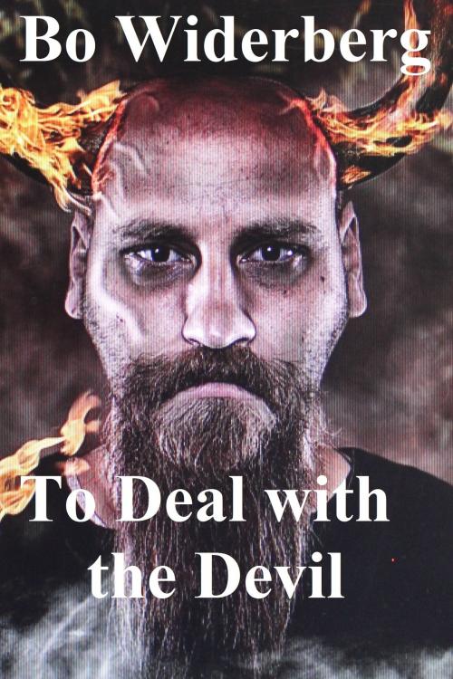 Cover of the book To Deal with the Devil by Bo Widerberg, Bo Widerberg