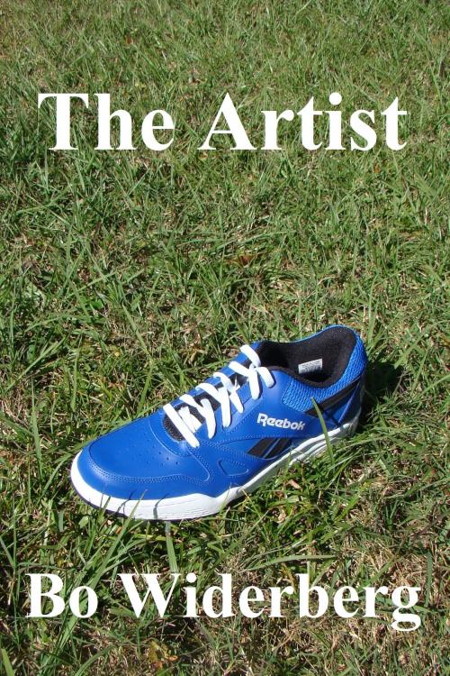 Cover of the book The Artist by Bo Widerberg, Bo Widerberg
