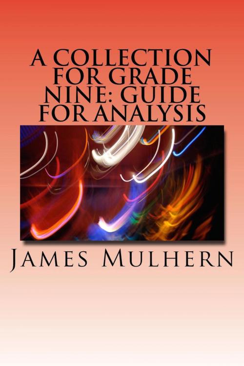 Cover of the book A Collection for Grade Nine: Guide for Analysis by James Mulhern, James Mulhern