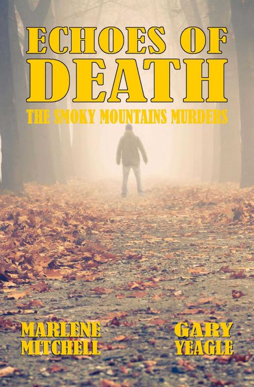 Cover of the book Echoes of Death (The Smoky Mountain Murders 2) by Marlene Mitchell, Marlene Mitchell