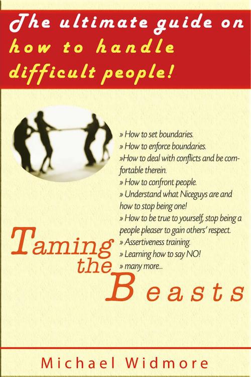 Cover of the book Taming the Beasts by Michael Widmore, JNR Publishing