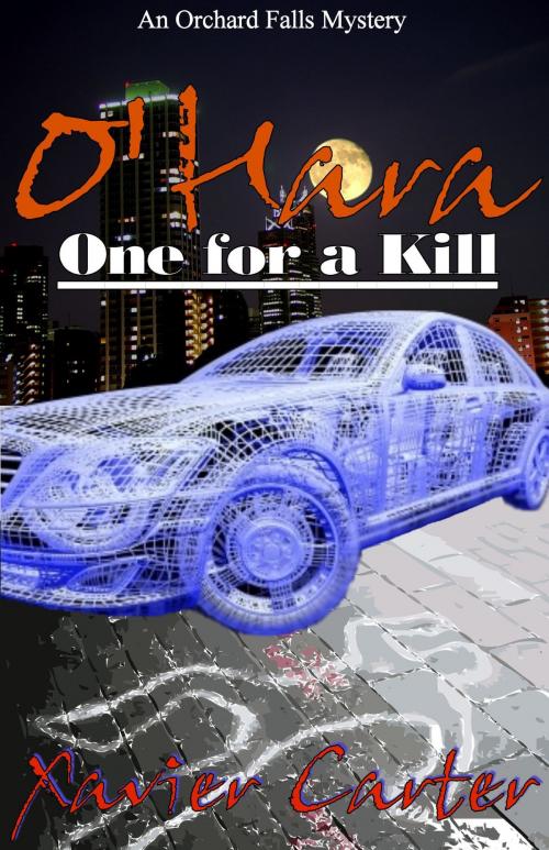 Cover of the book O'Hara: One for a Kill by Xavier Carter, Xavier Carter