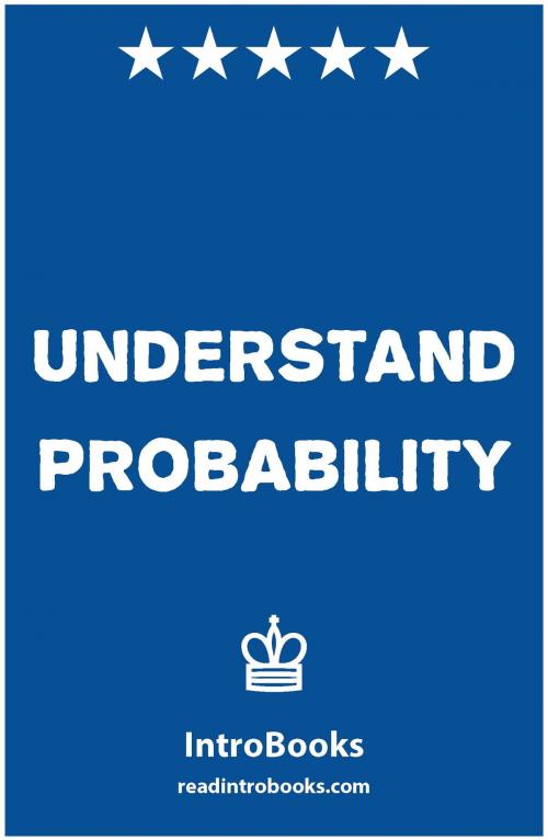 Cover of the book Understand Probability by IntroBooks, IntroBooks