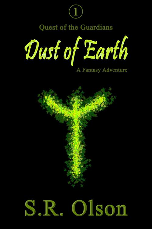 Cover of the book Dust of Earth: A Fantasy Adventure by S.R. Olson, S.R. Olson