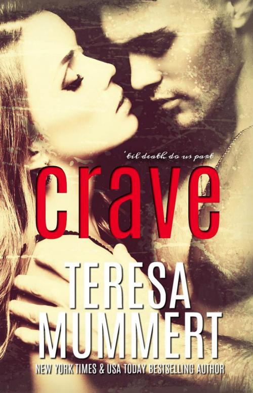 Cover of the book Crave by Teresa Mummert, Teresa Mummert