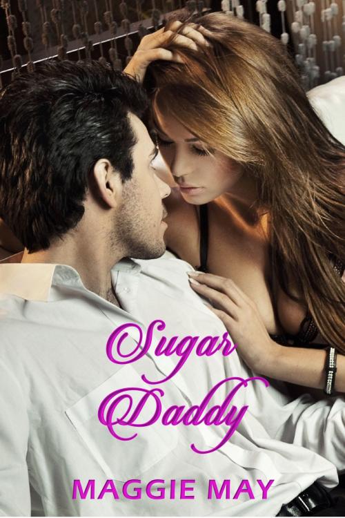 Cover of the book Sugar Daddy by Maggie May, Maggie May