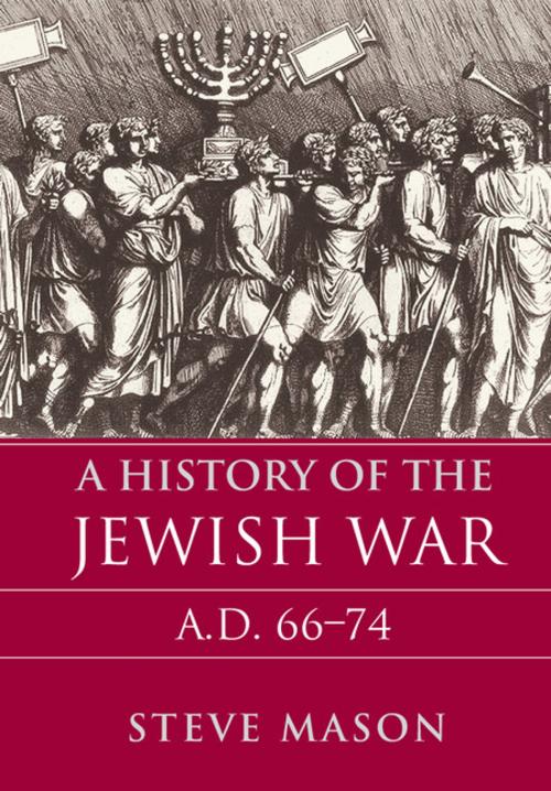 Cover of the book A History of the Jewish War by Steve Mason, Cambridge University Press