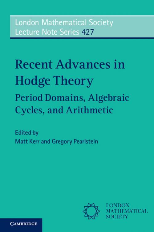 Cover of the book Recent Advances in Hodge Theory by , Cambridge University Press