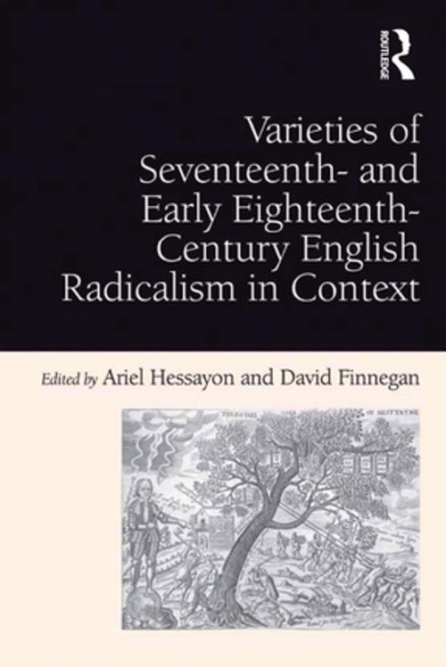 Cover of the book Varieties of Seventeenth- and Early Eighteenth-Century English Radicalism in Context by David Finnegan, Taylor and Francis