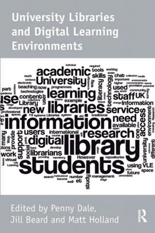 Cover of the book University Libraries and Digital Learning Environments by Jill Beard, Taylor and Francis