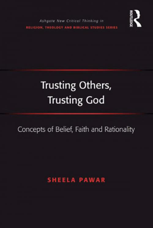 Cover of the book Trusting Others, Trusting God by Sheela Pawar, Taylor and Francis