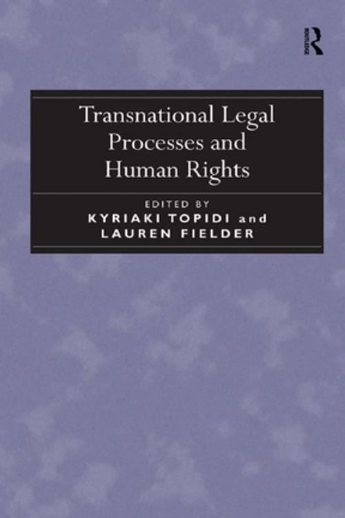 Cover of the book Transnational Legal Processes and Human Rights by Lauren Fielder, Taylor and Francis