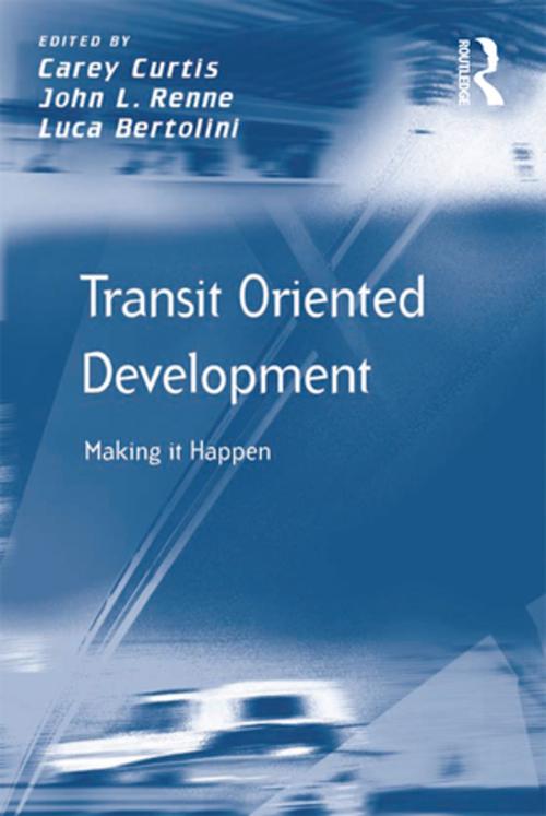 Cover of the book Transit Oriented Development by John L. Renne, Taylor and Francis