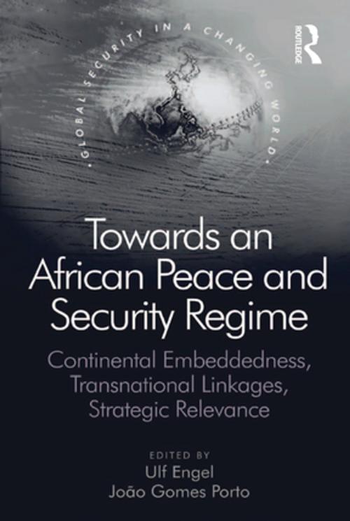 Cover of the book Towards an African Peace and Security Regime by João Gomes Porto, Taylor and Francis