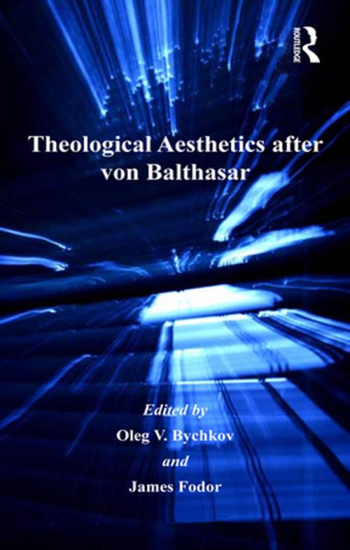 Cover of the book Theological Aesthetics after von Balthasar by James Fodor, Taylor and Francis
