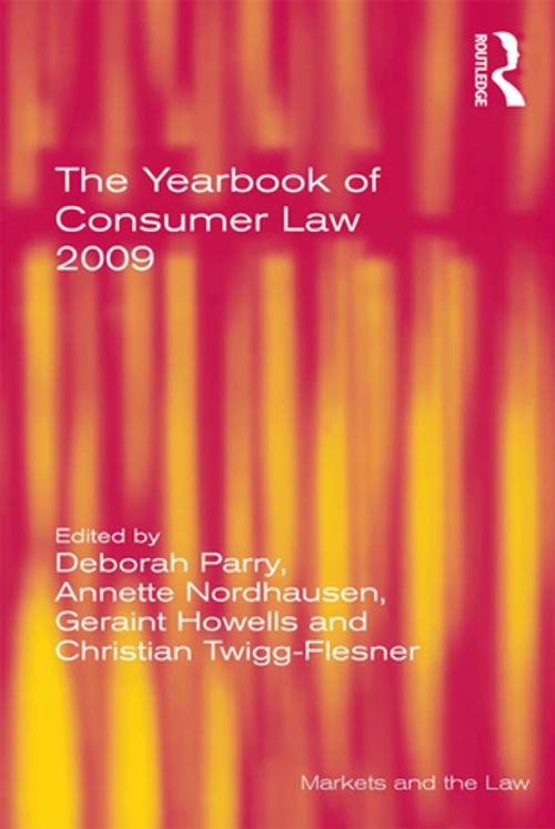 Cover of the book The Yearbook of Consumer Law 2009 by Annette Nordhausen, Geraint Howells, Taylor and Francis