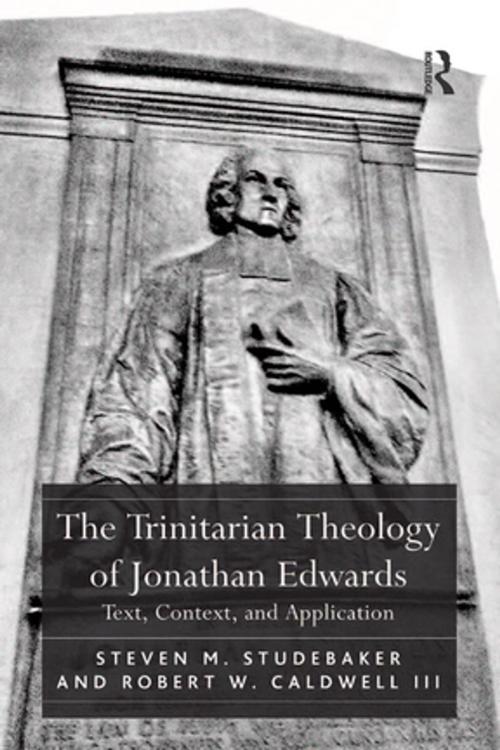 Cover of the book The Trinitarian Theology of Jonathan Edwards by Steven M. Studebaker, Robert W. Caldwell Iii, Taylor and Francis