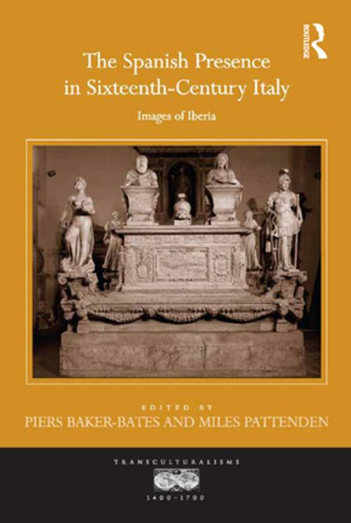 Cover of the book The Spanish Presence in Sixteenth-Century Italy by , Taylor and Francis