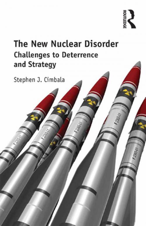 Cover of the book The New Nuclear Disorder by Stephen J. Cimbala, Taylor and Francis