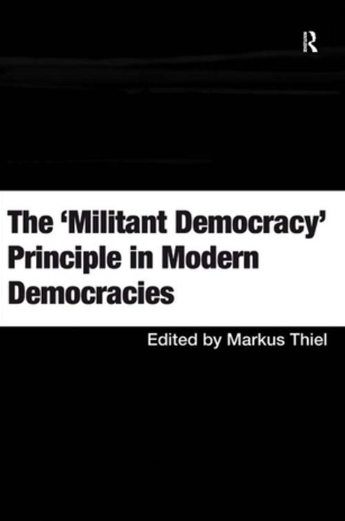 Cover of the book The 'Militant Democracy' Principle in Modern Democracies by , Taylor and Francis