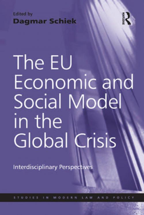 Cover of the book The EU Economic and Social Model in the Global Crisis by Dagmar Schiek, Taylor and Francis