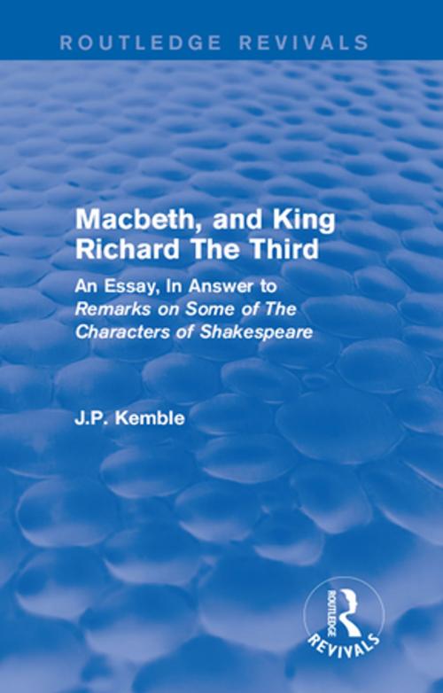 Cover of the book Macbeth, and King Richard The Third by J.P. Kemble, Taylor and Francis