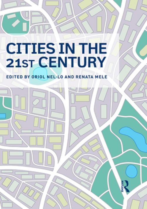Cover of the book Cities in the 21st Century by , Taylor and Francis