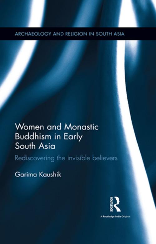 Cover of the book Women and Monastic Buddhism in Early South Asia by Garima Kaushik, Taylor and Francis