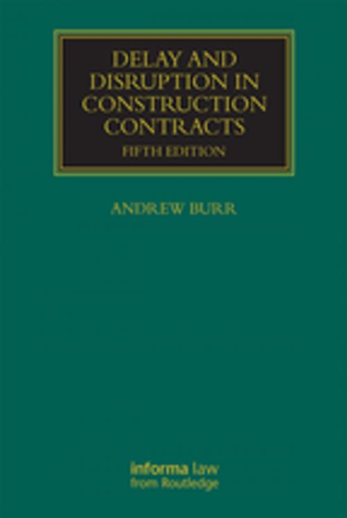 Cover of the book Delay and Disruption in Construction Contracts by , Taylor and Francis