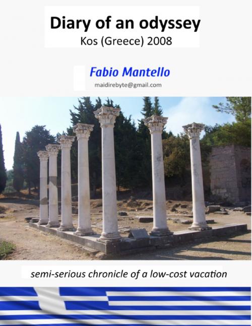 Cover of the book Diary of an Odyssey - Kos 2008 by Fabio Mantello, Lulu.com