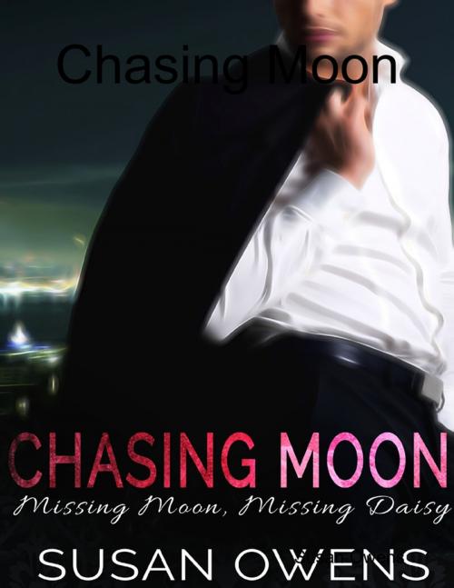 Cover of the book Chasing Moon by Susan Owens, Lulu.com