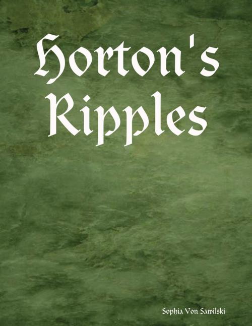 Cover of the book Horton's Ripples by Sophia Von Sawilski, Lulu.com