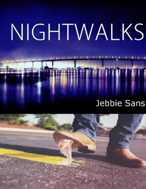 Cover of the book Nightwalks by Jebbie Sans, Lulu.com