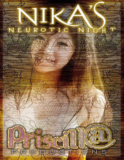 Cover of the book Nika's Neurotic Night by Priscill@ Productions, Lulu.com