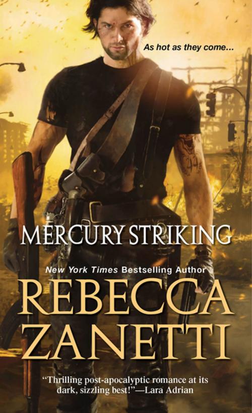 Cover of the book Mercury Striking by Rebecca Zanetti, Zebra Books