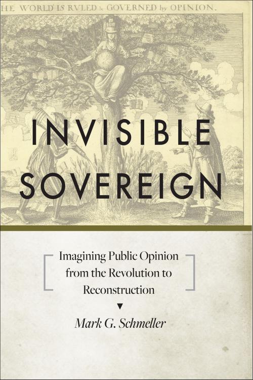 Cover of the book Invisible Sovereign by Mark G. Schmeller, Johns Hopkins University Press
